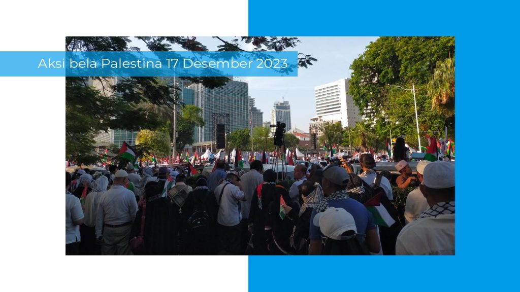Aksi bela Palestina 17 Desember 2023