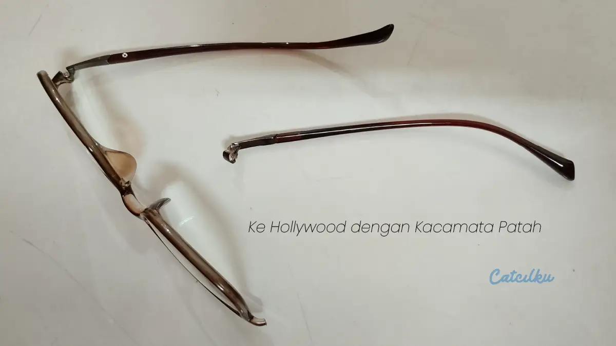 ke hollywood dengan kacamata patah